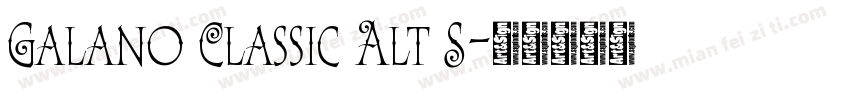 Galano Classic Alt S字体转换